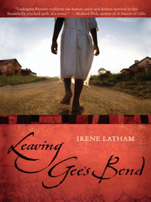 Title details for Leaving Gee's Bend by Irene Latham - Available